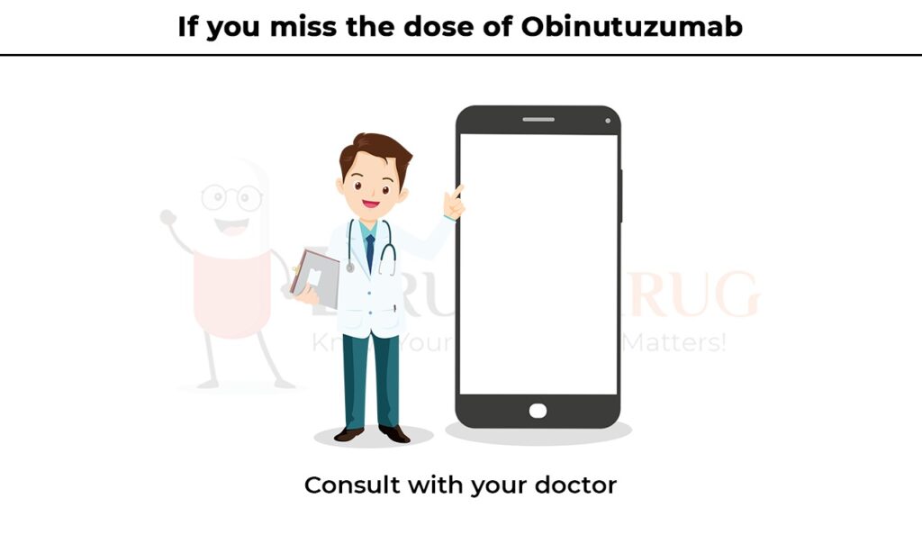 if you miss the dose of obinutuzumab